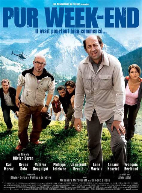 Pur week-end (2007) film online,Olivier Doran,Kad Merad,Bruno Solo,Valérie Benguigui,Philippe Lefebvre